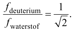 f 1 deuterium . f 2 waterstof